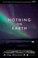 Watch Nothing on Earth Sockshare