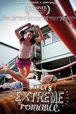 Watch Mikey\'s Extreme Romance Sockshare