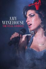 Watch Amy Winehouse: The Final Goodbye Sockshare