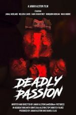 Watch Deadly Passion Sockshare