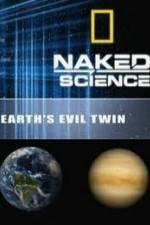 Watch National Geographic: Earth's Evil Twin Sockshare