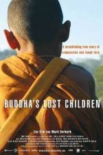 Watch Buddha's Lost Children Sockshare