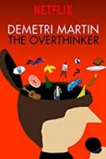 Watch Demetri Martin: The Overthinker Sockshare