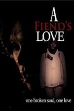 Watch A Fiend\'s Love Sockshare