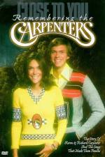 Watch Close to You Remembering the Carpenters Sockshare