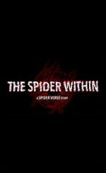 Watch The Spider Within: A Spider-Verse Story (Short 2023) Sockshare