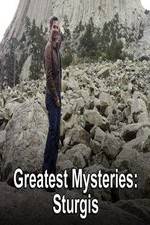 Watch Greatest Mysteries Sturgis Sockshare