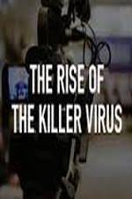 Watch The Rise of the Killer Virus Sockshare