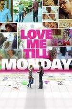 Watch Love Me Till Monday Sockshare