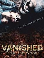 Watch Vanished Girl in the Woods Sockshare