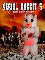 Watch Serial Rabbit V: The Epic Hunt Sockshare