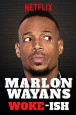 Watch Marlon Wayans: Woke-ish Sockshare