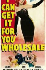 Watch I Can Get It for You Wholesale Sockshare