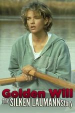 Watch Golden Will: The Silken Laumann Story Sockshare