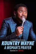 Watch Kountry Wayne: A Woman\'s Prayer Sockshare