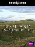 Watch Scotland: Rome\'s Final Frontier Sockshare