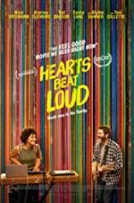 Watch Hearts Beat Loud Sockshare