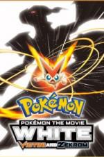 Watch Pokemon the Movie: White - Victini and Zekrom Sockshare