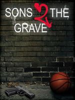 Watch Sons 2 the Grave Sockshare