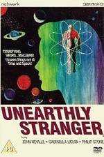 Watch Unearthly Stranger Sockshare