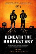 Watch Beneath the Harvest Sky Sockshare