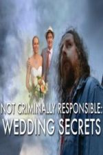 Watch Not Criminally Responsible: Wedding Secrets Sockshare