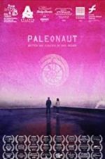 Watch Paleonaut Sockshare