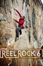 Watch Reel Rock 6 Sockshare