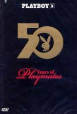 Watch Playboy: 50 Years of Playmates Sockshare