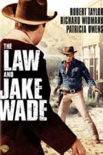 Watch The Law and Jake Wade Sockshare