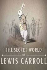 Watch The Secret World of Lewis Carroll Sockshare