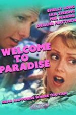 Watch Welcome to Paradise Sockshare