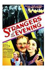 Watch Strangers of the Evening Sockshare