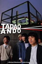 Watch Tadao Ando Sockshare