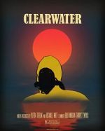 Watch Clearwater (Short 2018) Sockshare