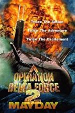 Watch Operation Delta Force 2: Mayday Sockshare