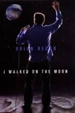 Watch Brian Regan I Walked on the Moon Sockshare