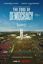 Watch The Edge of Democracy Sockshare