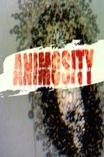 Watch Animosity Sockshare