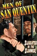 Watch Men of San Quentin Sockshare