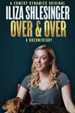 Watch Iliza Shlesinger: Over & Over Sockshare