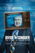 Watch Divide and Conquer: The Story of Roger Ailes Sockshare