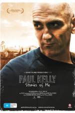 Watch Paul Kelly Stories of Me Sockshare