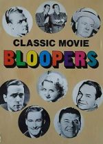 Watch Classic Movie Bloopers Sockshare