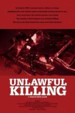 Watch Unlawful Killing Sockshare