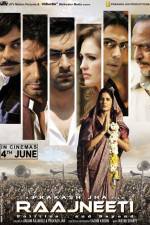 Watch Raajneeti Sockshare