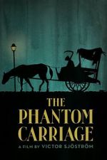 Watch The Phantom Carriage Sockshare