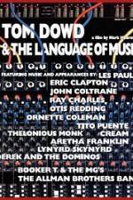 Watch Tom Dowd & the Language of Music Sockshare