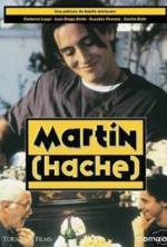 Watch Martin (Hache) Sockshare