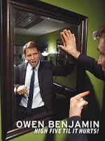 Watch Owen Benjamin: High Five Til It Hurts Sockshare